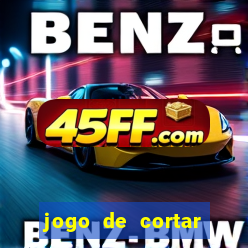 jogo de cortar frutas aposta